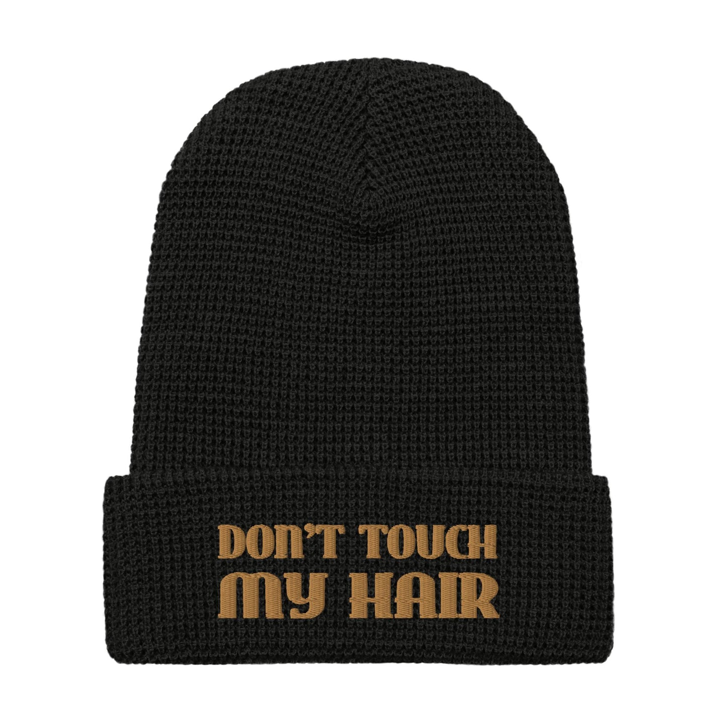 Don't Touch My Hair | Peanut Butter Waffle Beanie