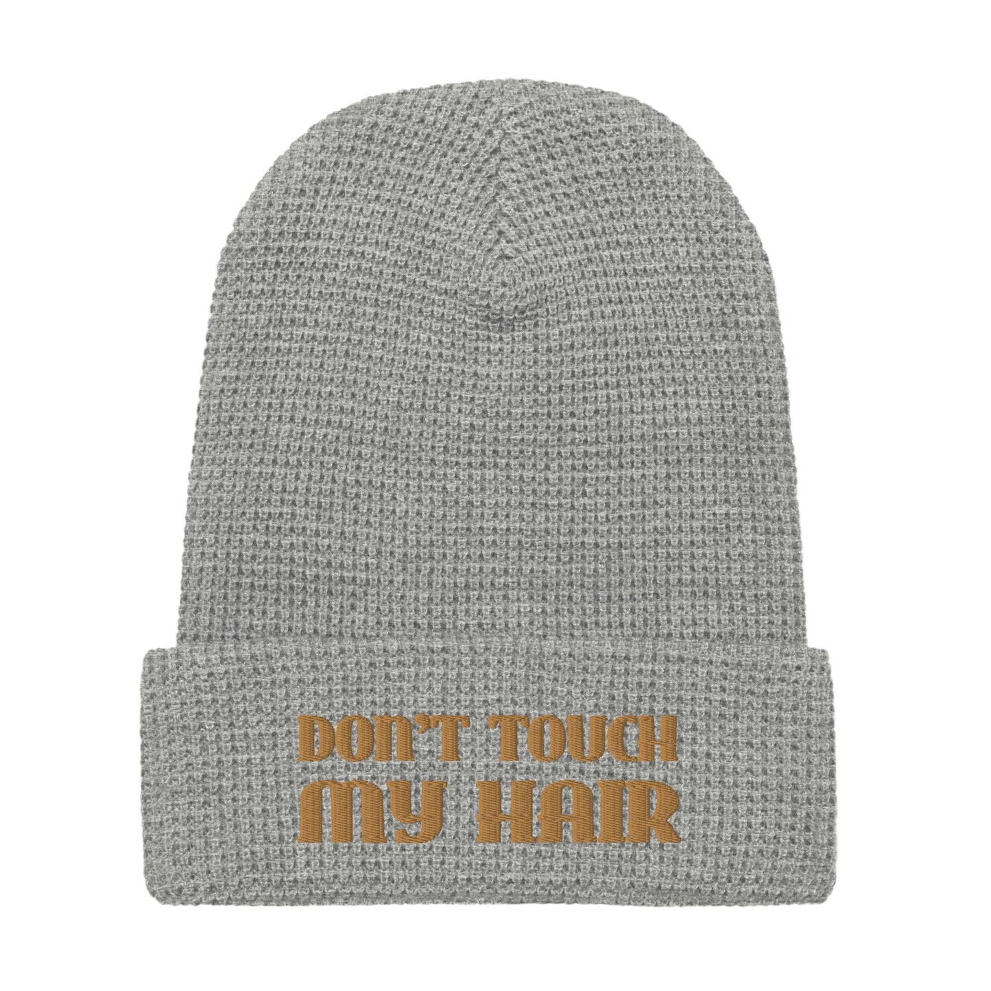 Don't Touch My Hair | Peanut Butter Waffle Beanie